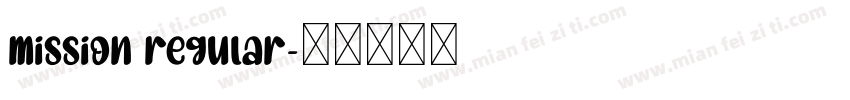 Mission Regular字体转换